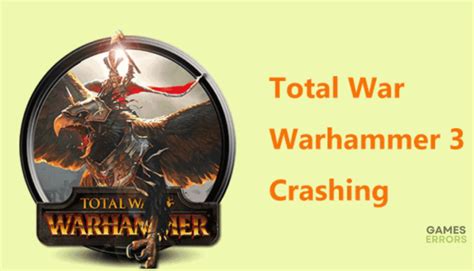 Warhammer 3 Keeps Crashing: Easy Fixes .